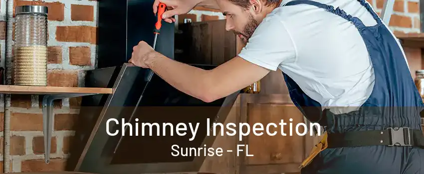 Chimney Inspection Sunrise - FL