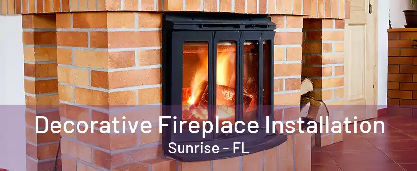 Decorative Fireplace Installation Sunrise - FL