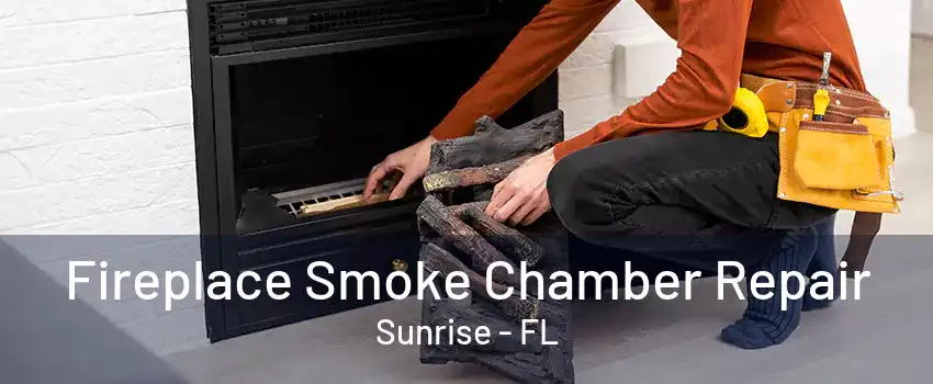 Fireplace Smoke Chamber Repair Sunrise - FL