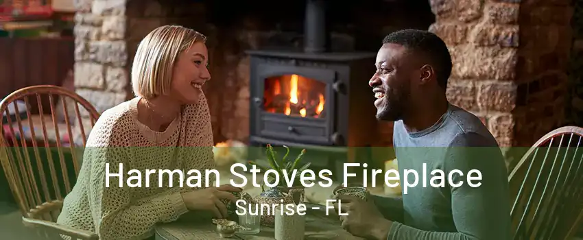 Harman Stoves Fireplace Sunrise - FL